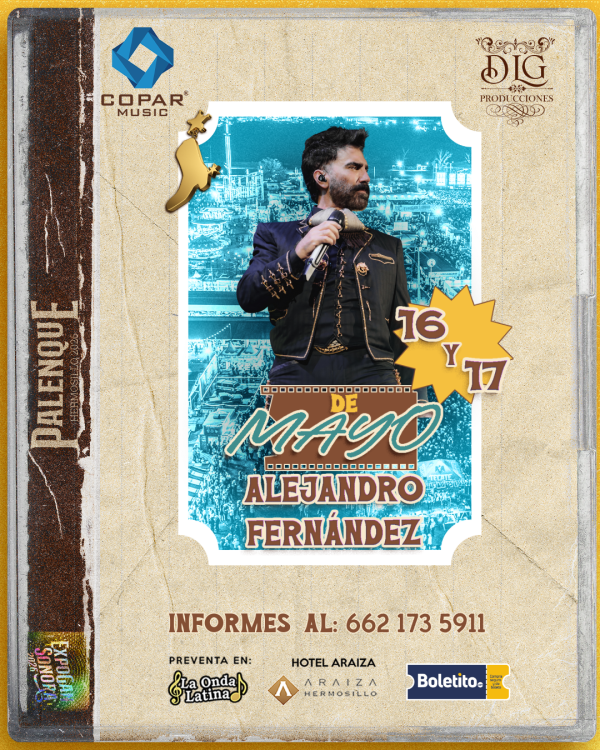 boletos Alejandro Fernandez palenque hermosillo expogan 2026
